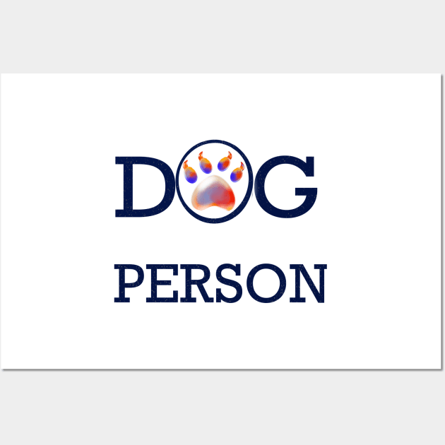 Blue Distressed Dog person slogan with Cute Paw print pattern, psychedelic trippy colours colors Wall Art by Artonmytee